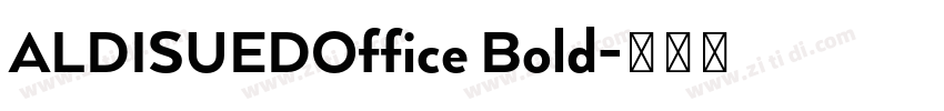 ALDISUEDOffice Bold字体转换